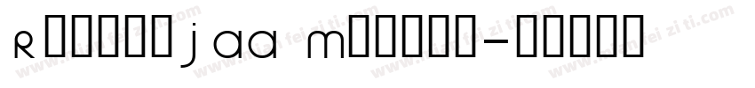 RobotoJAA Medium字体转换